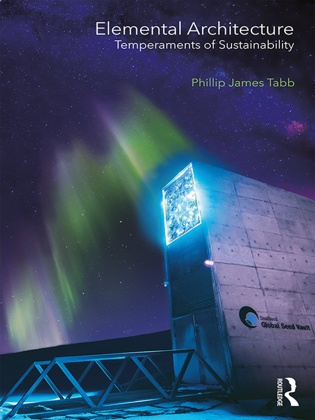 Elemental Architecture Temperaments of Sustainability 1st Edition