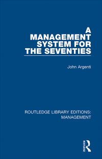 صورة الغلاف: A Management System for the Seventies 1st edition 9780815385400