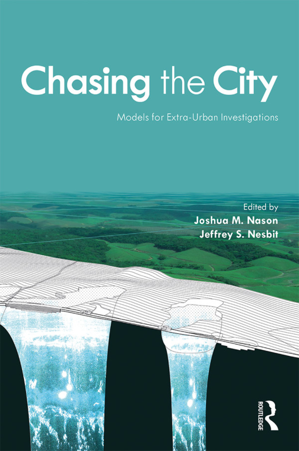 Chasing the City Models for Extra-Urban Investigations 1st Edition