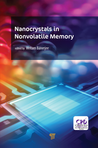 Omslagafbeelding: Nanocrystals in Nonvolatile Memory 1st edition 9789814774734