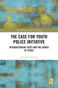 Imagen de portada: The Case for Youth Police Initiative 1st edition 9780367506766