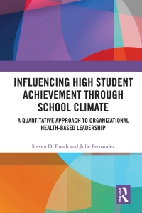 Cover image: Influencing High Student Achievement through School Culture and Climate 1st edition 9780367662936