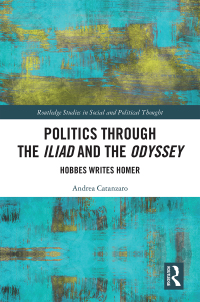 صورة الغلاف: Politics through the Iliad and the Odyssey 1st edition 9780815383642