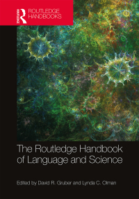 Cover image: The Routledge Handbook of Language and Science 1st edition 9781032475042