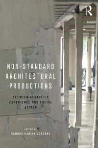 Cover image: Non-Standard Architectural Productions 1st edition 9780815382607