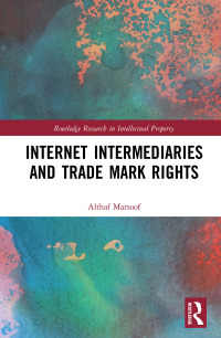 Titelbild: Internet Intermediaries and Trade Mark Rights 1st edition 9780815382461