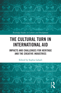 Omslagafbeelding: The Cultural Turn in International Aid 1st edition 9780815382294