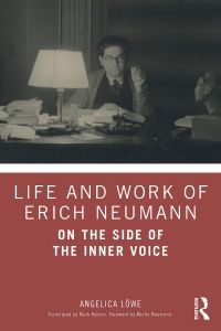 Cover image: Life and Work of Erich Neumann 1st edition 9780815382355
