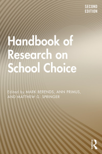 Cover image: Handbook of Research on School Choice 2nd edition 9780815381471