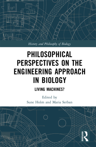 Imagen de portada: Philosophical Perspectives on the Engineering Approach in Biology 1st edition 9780367491468