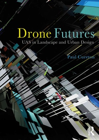 Cover image: Drone Futures 1st edition 9780815380511