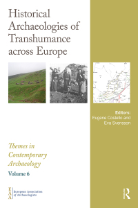 Omslagafbeelding: Historical Archaeologies of Transhumance across Europe 1st edition 9780367592318