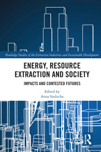 Imagen de portada: Energy, Resource Extraction and Society 1st edition 9780815380153