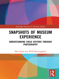 Cover image: Snapshots of Museum Experience 1st edition 9780815379867