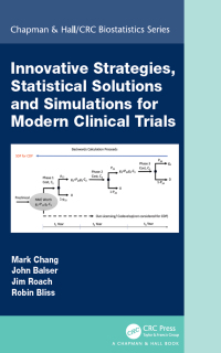 Cover image: Innovative Strategies, Statistical Solutions and Simulations for Modern Clinical Trials 1st edition 9780815379447