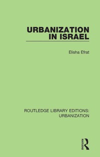 Cover image: Urbanization in Israel 1st edition 9780815379669