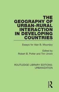 صورة الغلاف: The Geography of Urban-Rural Interaction in Developing Countries 1st edition 9780815379621