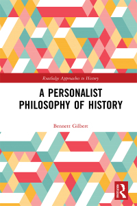 Imagen de portada: A Personalist Philosophy of History 1st edition 9780815379256