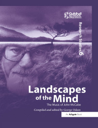 صورة الغلاف: Landscapes of the Mind: The Music of John McCabe 1st edition 9780754658160