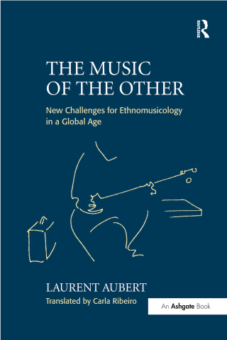 Cover image: The Music of the Other 1st edition 9781138425088