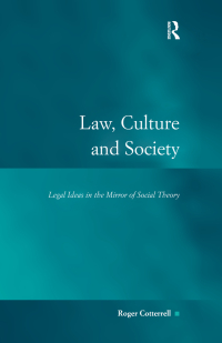 Imagen de portada: Law, Culture and Society 1st edition 9781138467682
