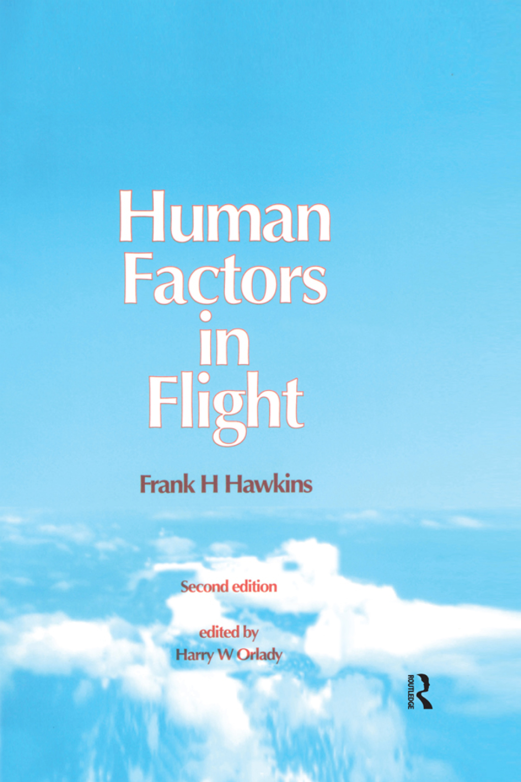 Human Factors in Flight 2nd Edition