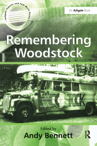 Cover image: Remembering Woodstock 1st edition 9780754607144