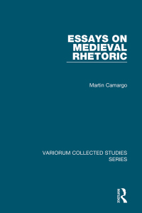 Imagen de portada: Essays on Medieval Rhetoric 1st edition 9781409442196