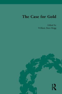 Cover image: The Case for Gold Vol 1 1st edition 9781138758018