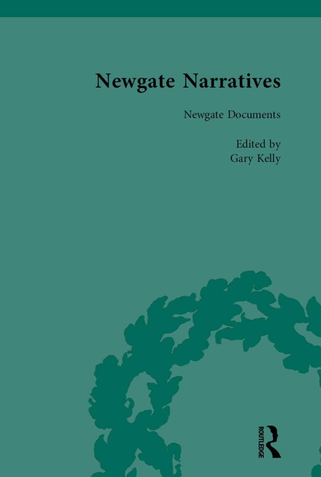 Newgate Narratives Vol 1 1st Edition