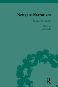 Cover image: Newgate Narratives Vol 1 1st edition 9781138111646