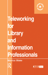 Imagen de portada: Teleworking for Library and Information Professionals 1st edition 9781138439344