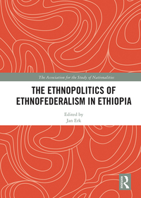 Imagen de portada: The Ethnopolitics of Ethnofederalism in Ethiopia 1st edition 9780367892814