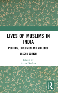 Cover image: Lives of Muslims in India 2nd edition 9780815392972