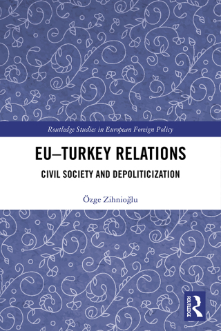 Cover image: EU–Turkey Relations 1st edition 9781032177625