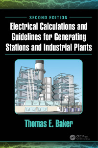 Titelbild: Electrical Calculations and Guidelines for Generating Stations and Industrial Plants 2nd edition 9781498769389