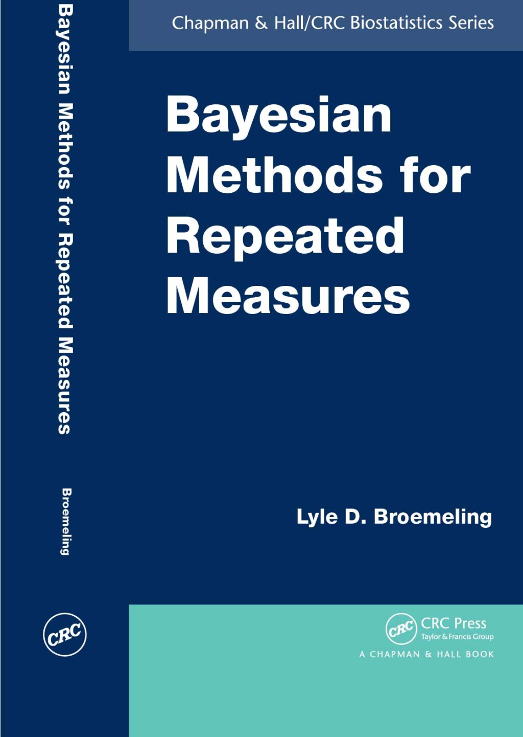 Bayesian Methods for Repeated Measures 1st Edition