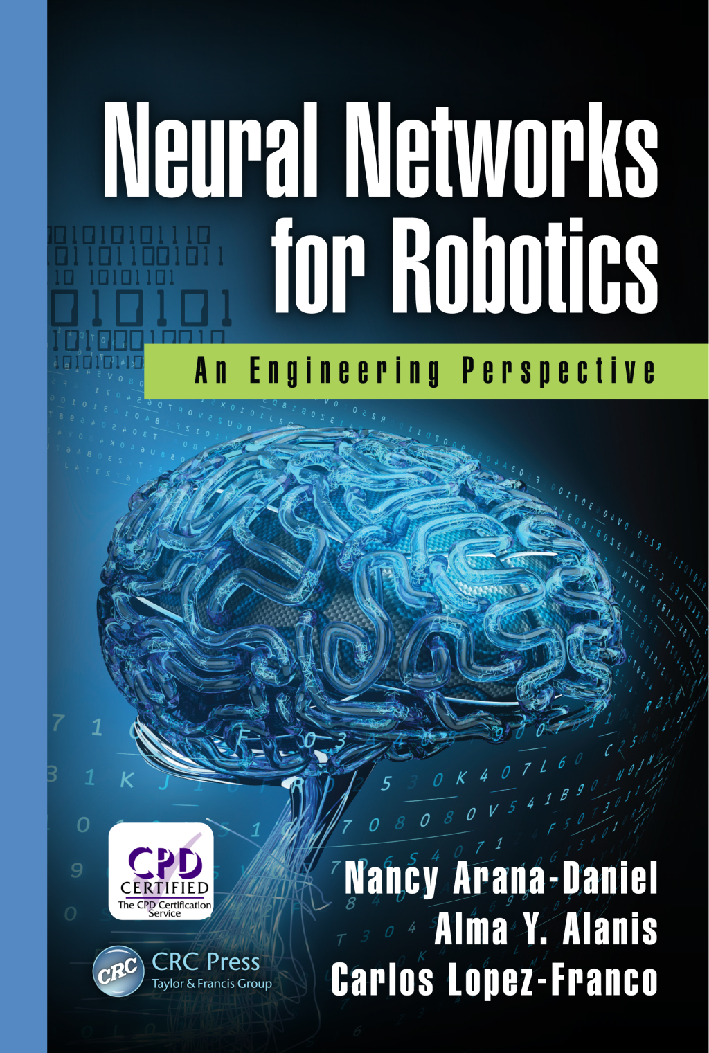 Neural Networks for Robotics An Engineering Perspective 1st Edition