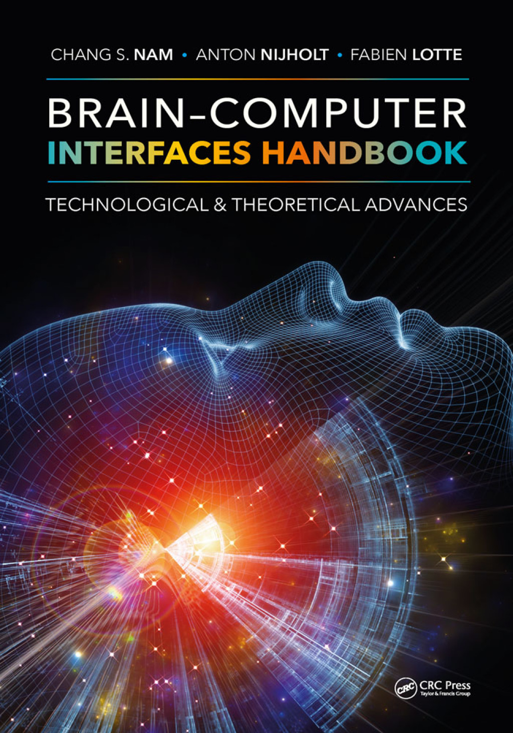 Brain–Computer Interfaces Handbook Technological and Theoretical Advances 1st Edition