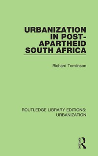 Imagen de portada: Urbanization in Post-Apartheid South Africa 1st edition 9780815378549