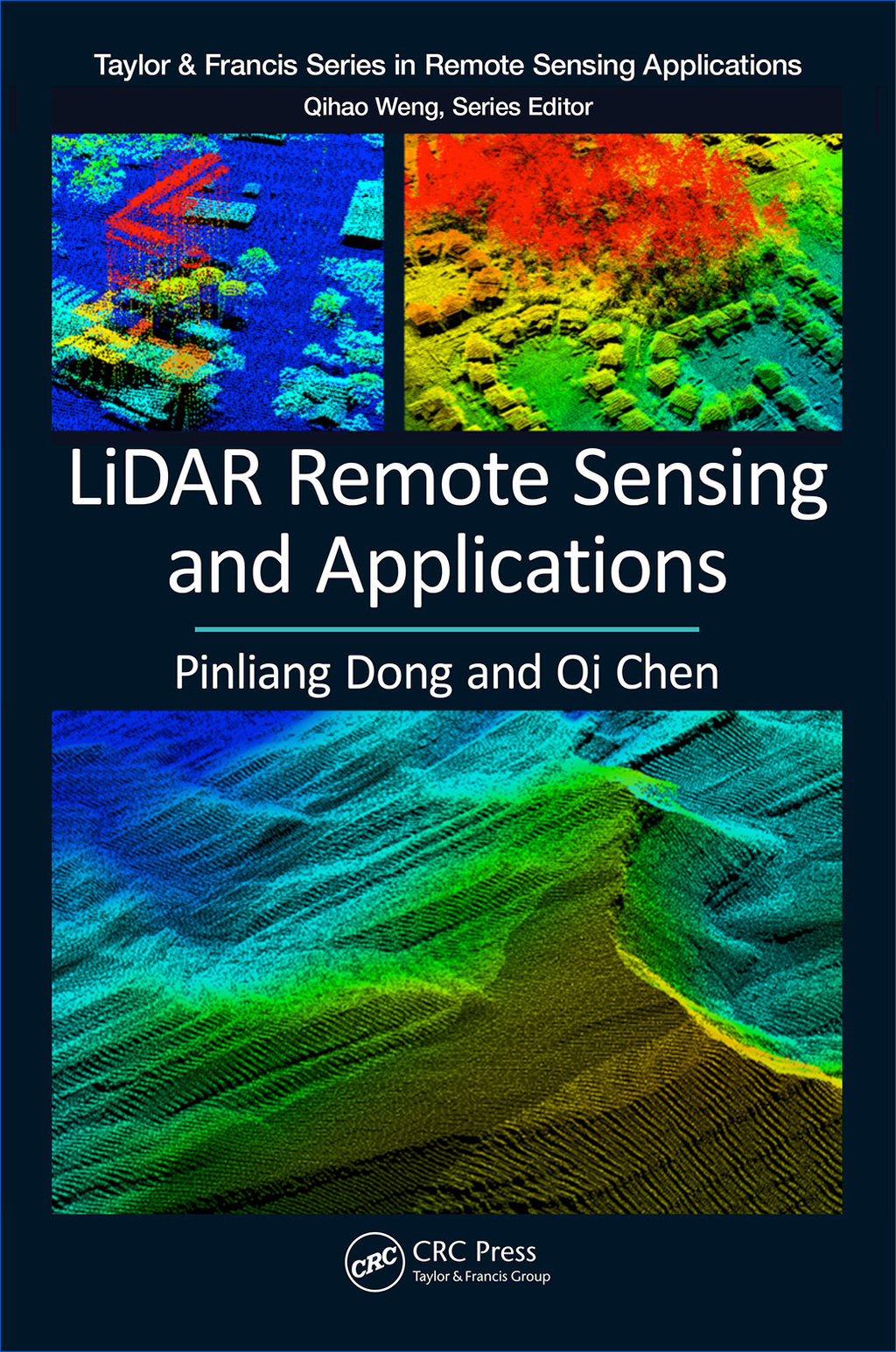 LiDAR Remote Sensing and Applications 1st Edition