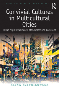 Imagen de portada: Convivial Cultures in Multicultural Cities 1st edition 9780367776893