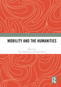 Cover image: Mobility and the Humanities 1st edition 9780367892869