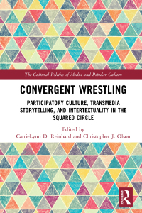 Cover image: Convergent Wrestling 1st edition 9780815377641