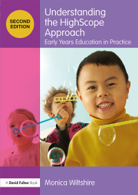 Cover image: Understanding the HighScope Approach 2nd edition 9780815377603