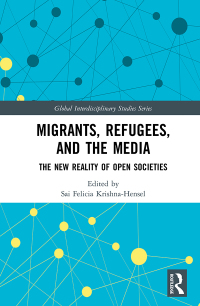 Cover image: Migrants, Refugees, and the Media 1st edition 9780815377177