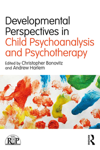 Cover image: Developmental Perspectives in Child Psychoanalysis and Psychotherapy 1st edition 9780415742191