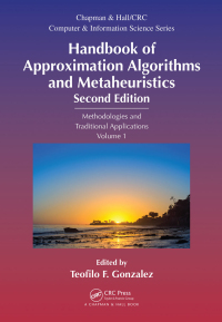 Cover image: Handbook of Approximation Algorithms and Metaheuristics 2nd edition 9781498770118