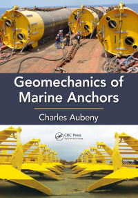 Cover image: Geomechanics of Marine Anchors 1st edition 9780367873417