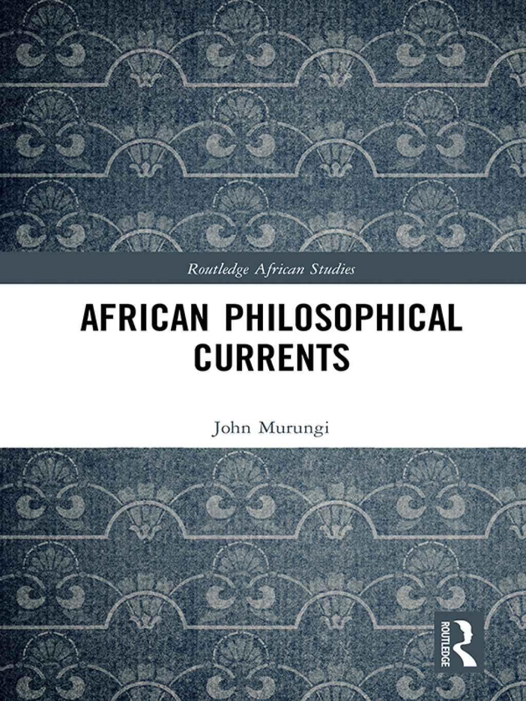 African Philosophical Currents 1st Edition